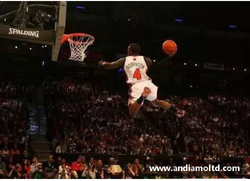 NBA空中网：解密赛场上最精彩的扣篮瞬间与技巧分析
